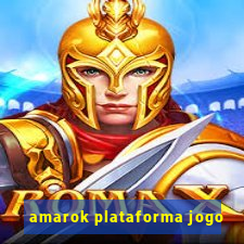 amarok plataforma jogo